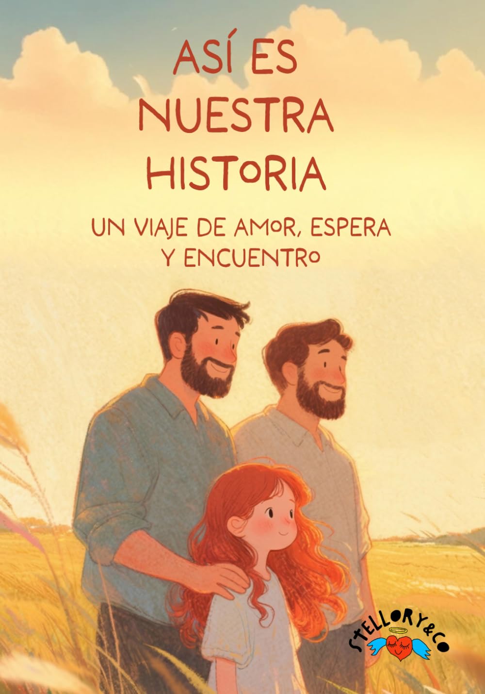Libro: Así es nuestra historia: Un viaje de amor, espera y encuentro. (Spanish Edition)