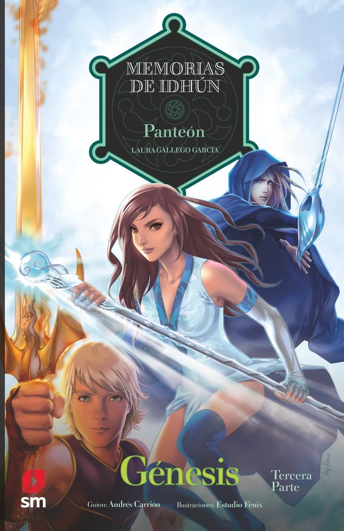 Libro: Memorias Idhún 16. Panteón. Génesis. 3ª parte