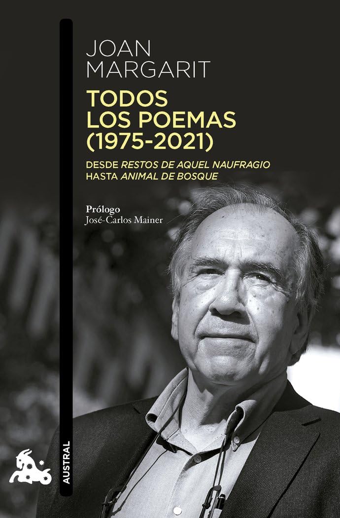 Libro: Todos los poemas (1975-2021): Desde Restos de aquel naufragio hasta Animal de bosque (Contemporánea)