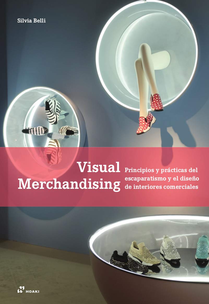 Libro: Visual Merchandising: Principios y pràcticas del escaparatismo y el diseño de interiores