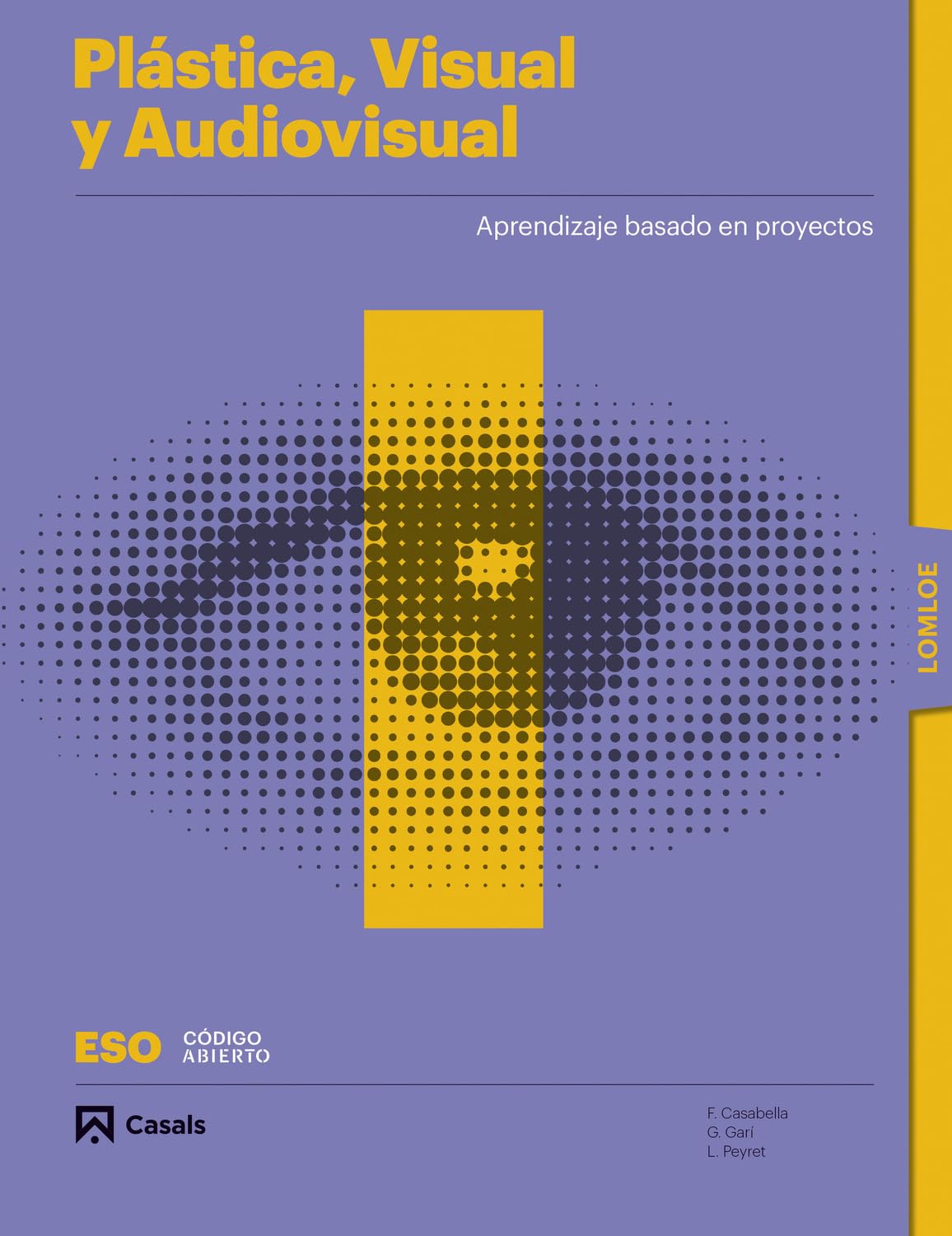 Libro: Plástica, Visual y Audiovisual I ESO LOMLOE Libro