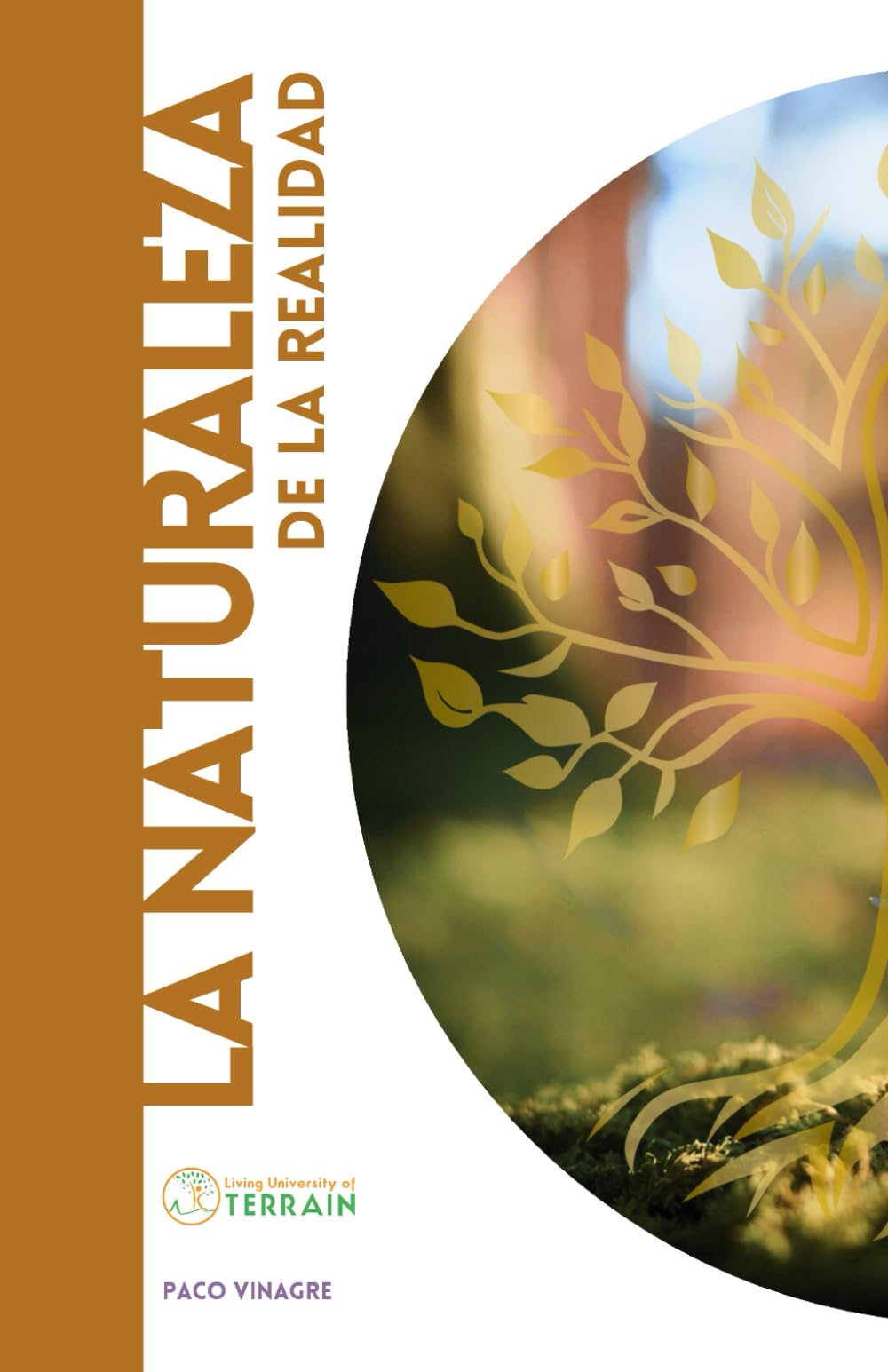 Libro: LA NATURALEZA DE LA REALIDAD (Los Cuadernos de la LUT) (Spanish Edition)