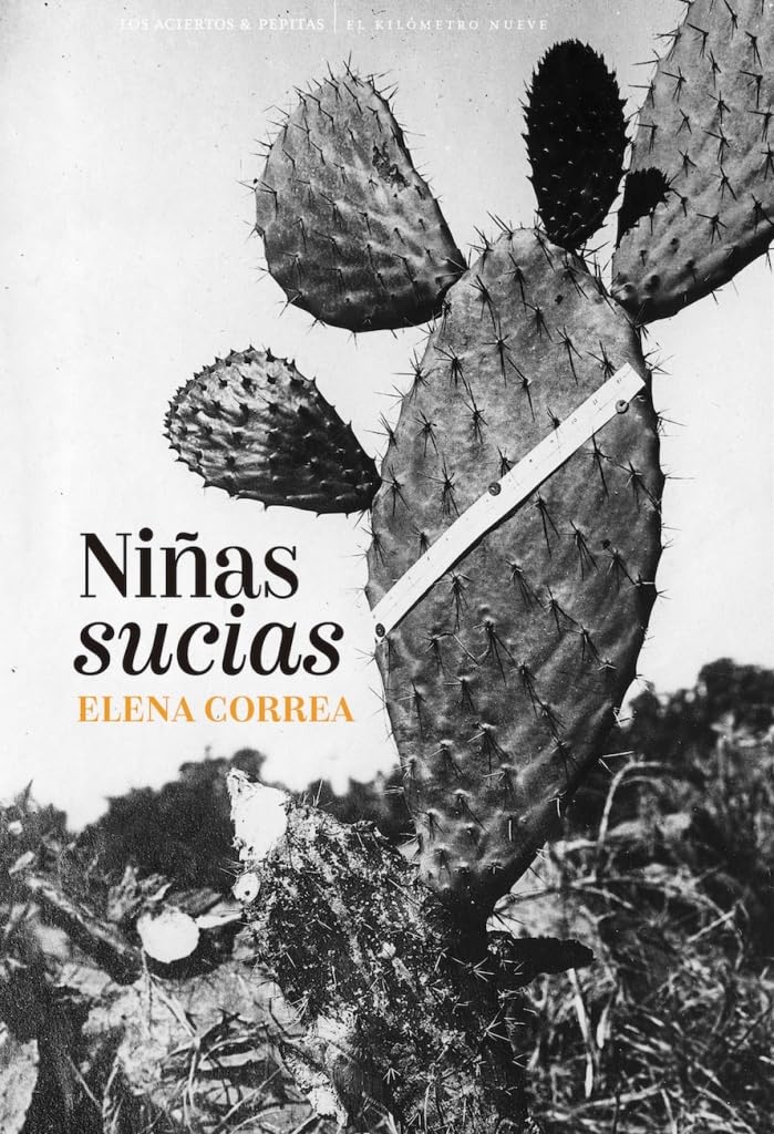 Libro: Niñas sucias: 28 (El Kilómetro Nueve)