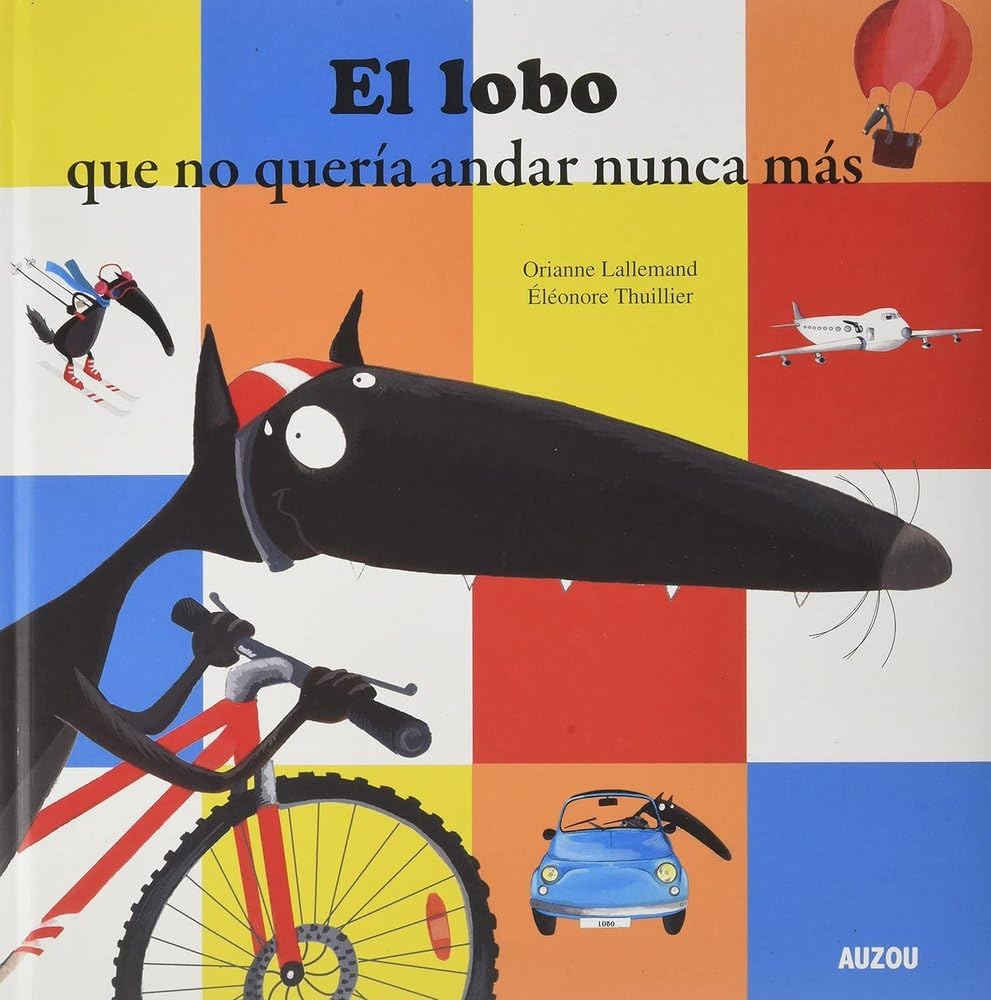 Libro: El lobo que no quería andar nunca más