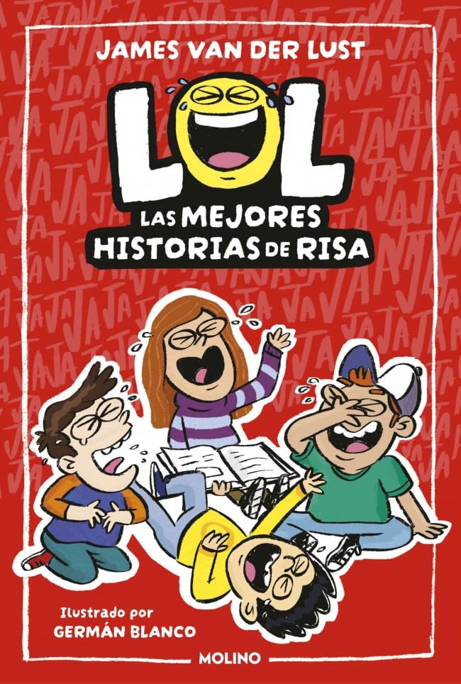 Libro: LOL. Las mejores historias de risa (Ficción Kids)