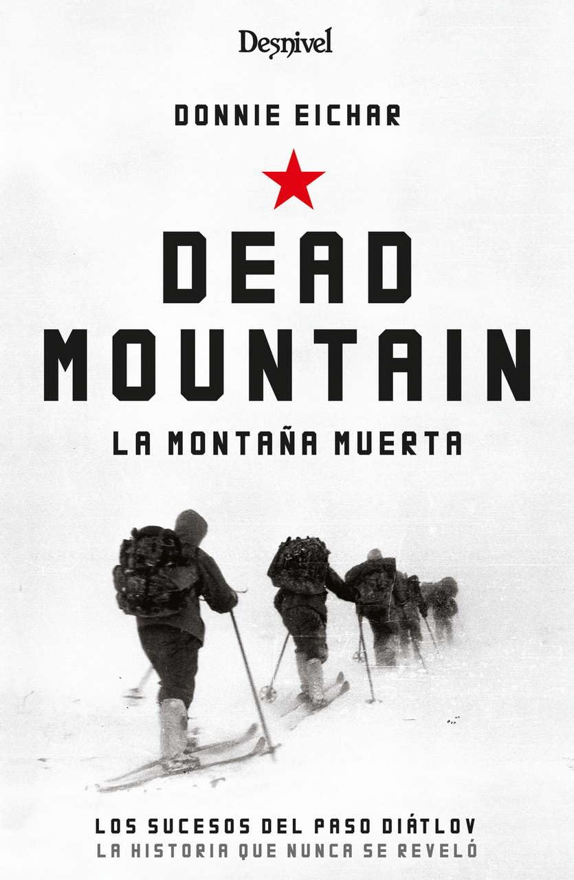 Libro: DEAD MOUNTAIN: La montaña muerta