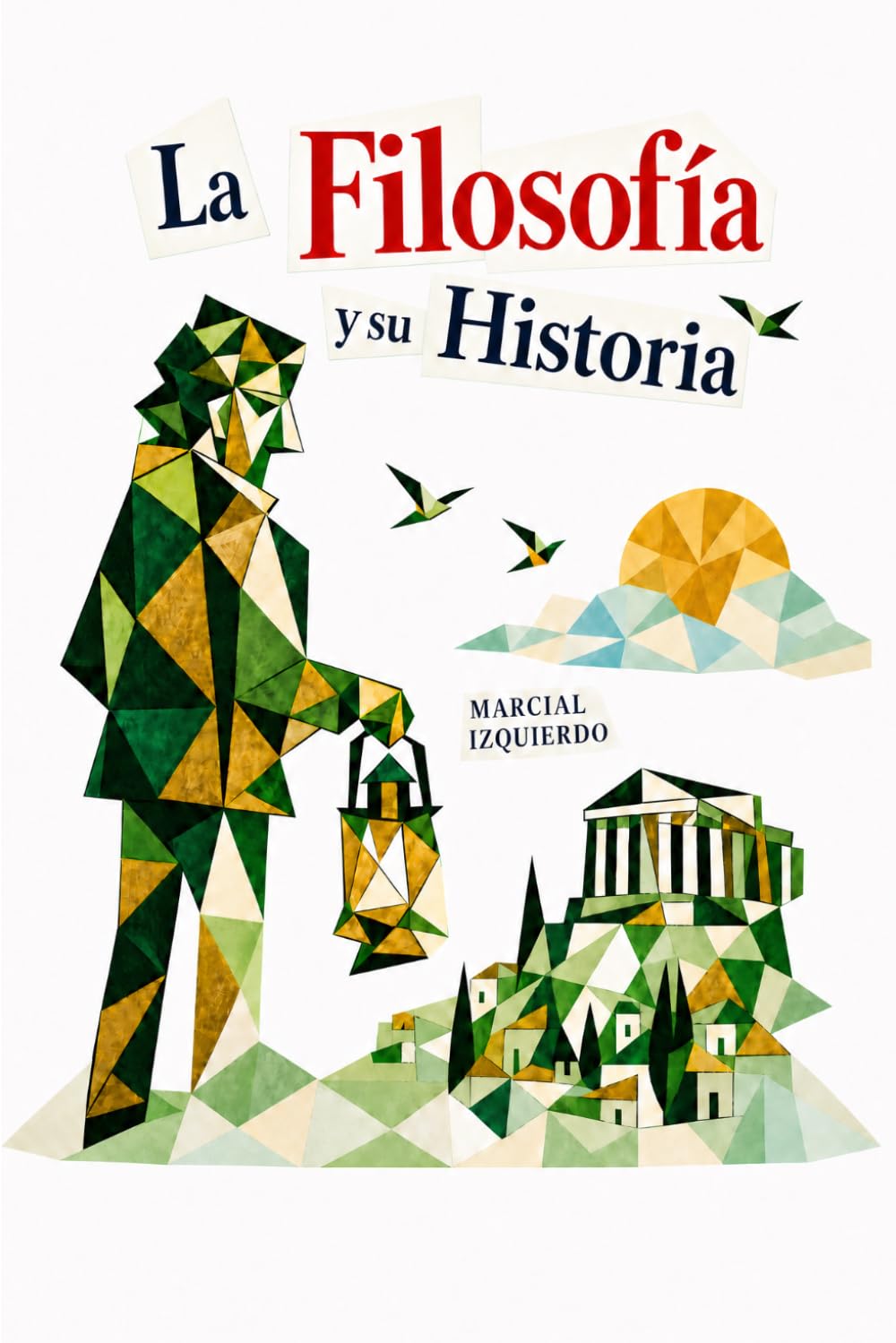 Libro: LA FILOSOFIA Y SU HISTORIA (Spanish Edition)
