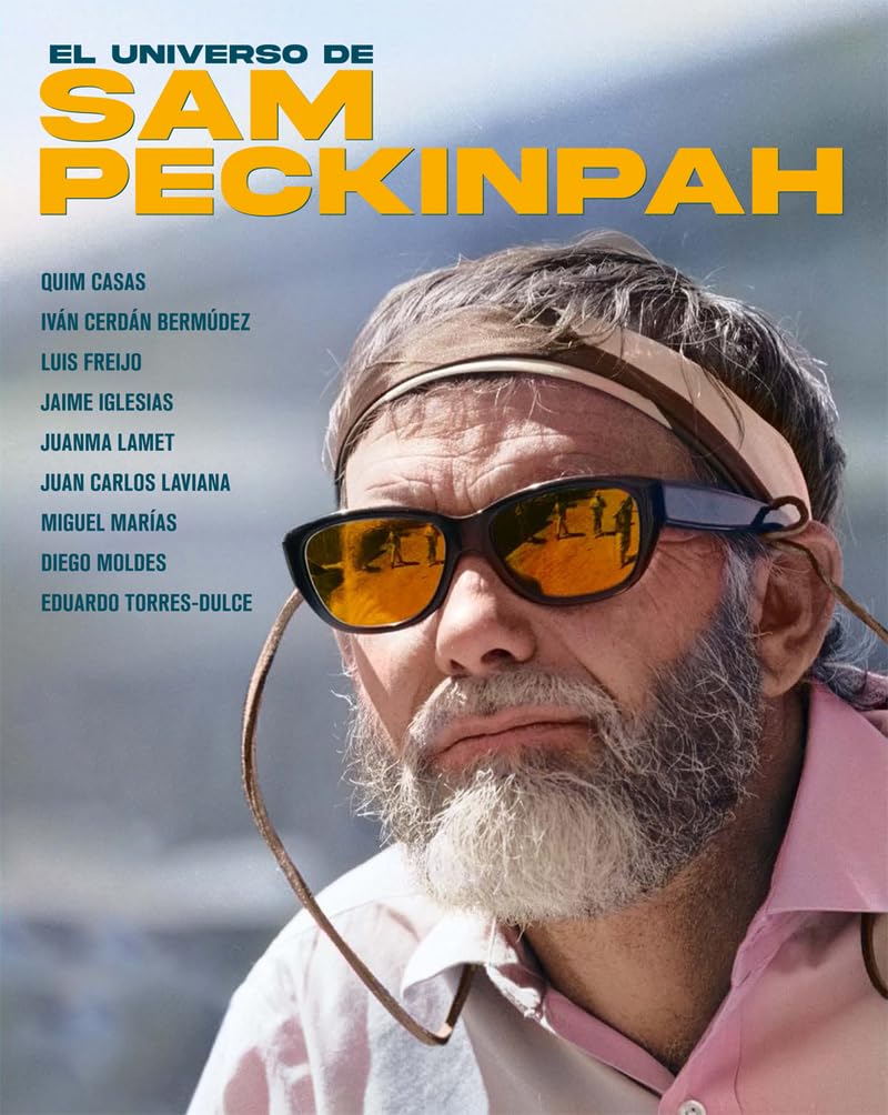 Libro: EL UNIVERSO DE SAM PECKINPAH