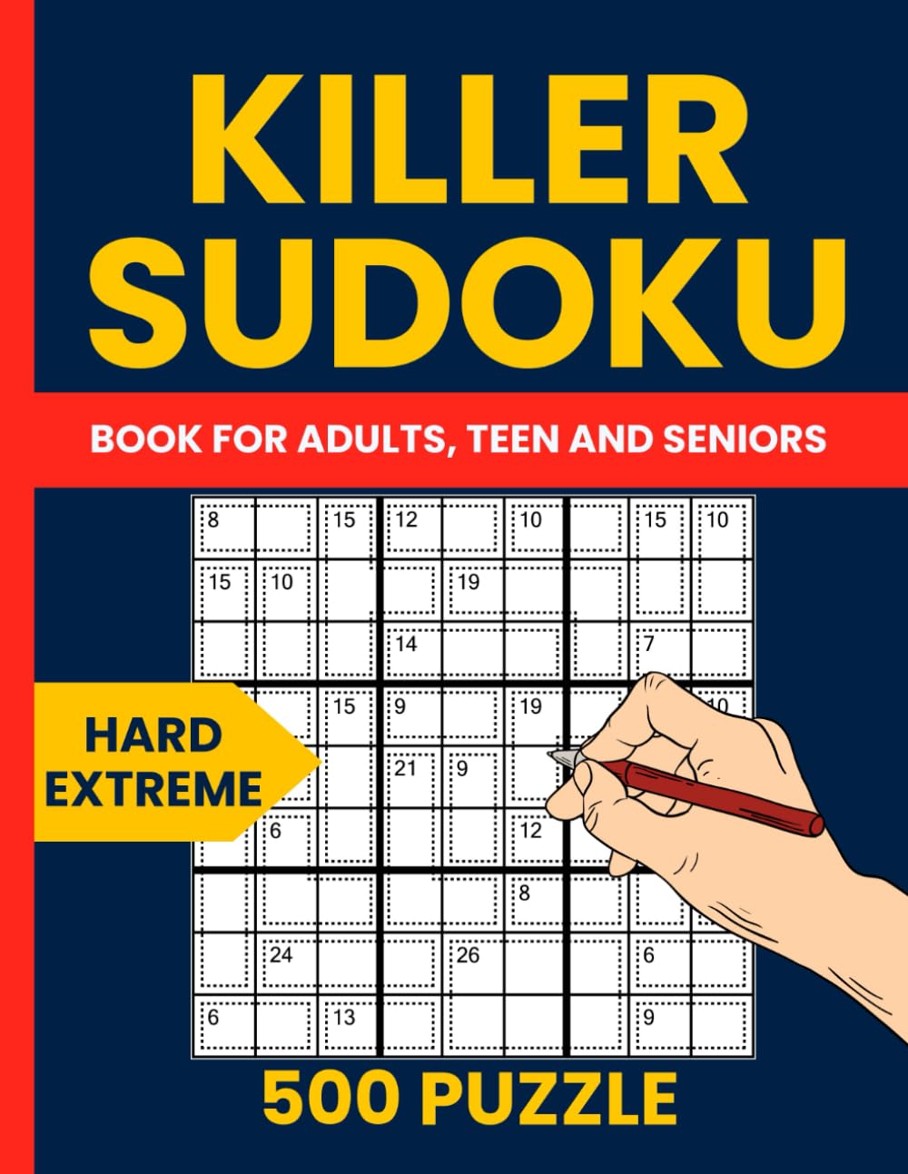 Libro: Killer Sudoku Books for Adults - 500 Hard to Extreme Killer Sudoku Puzzles for Experts: The Ultimate Collection of 250 Hard and 250 Very Hard Killer Sudoku Puzzles