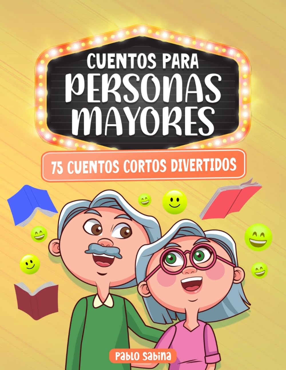 Libro: Cuentos Para Personas Mayores: 75 Cuentos Cortos Divertidos: Letra Grande, Fácil de Leer, Libro Regalo Perfecto Para Estimular Mente, Memoria y Corazón de los Adultos Mayores