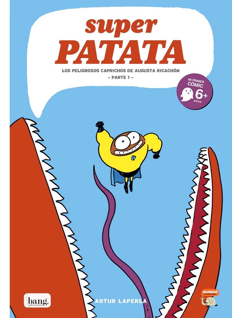 Libro: Superpatata 8: Los peligrosos caprichos de Augusta Ricachón - Parte 1 - (MAMUT 6+)