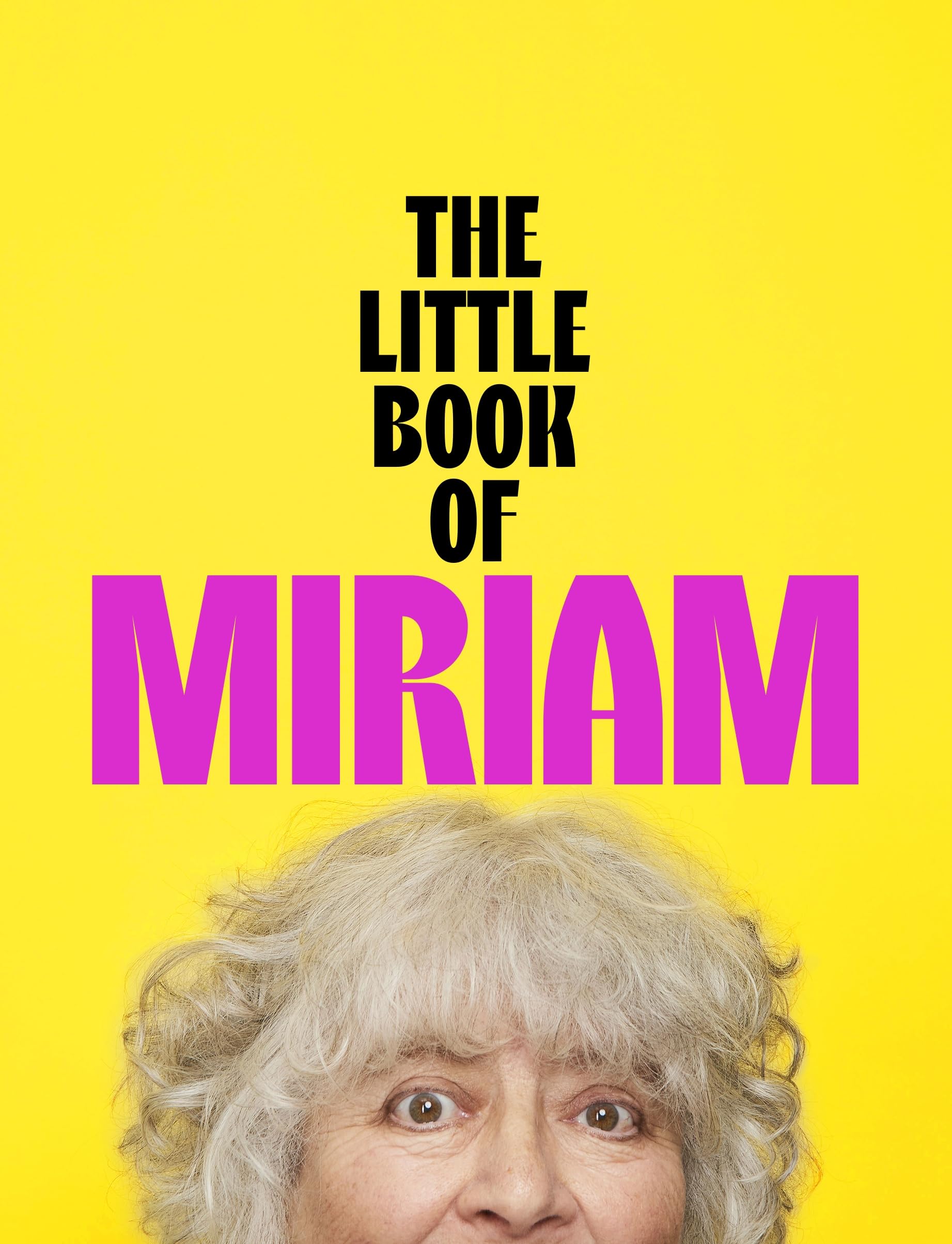 Libro: The Little Book of Miriam: THE NUMBER ONE BESTSELLER