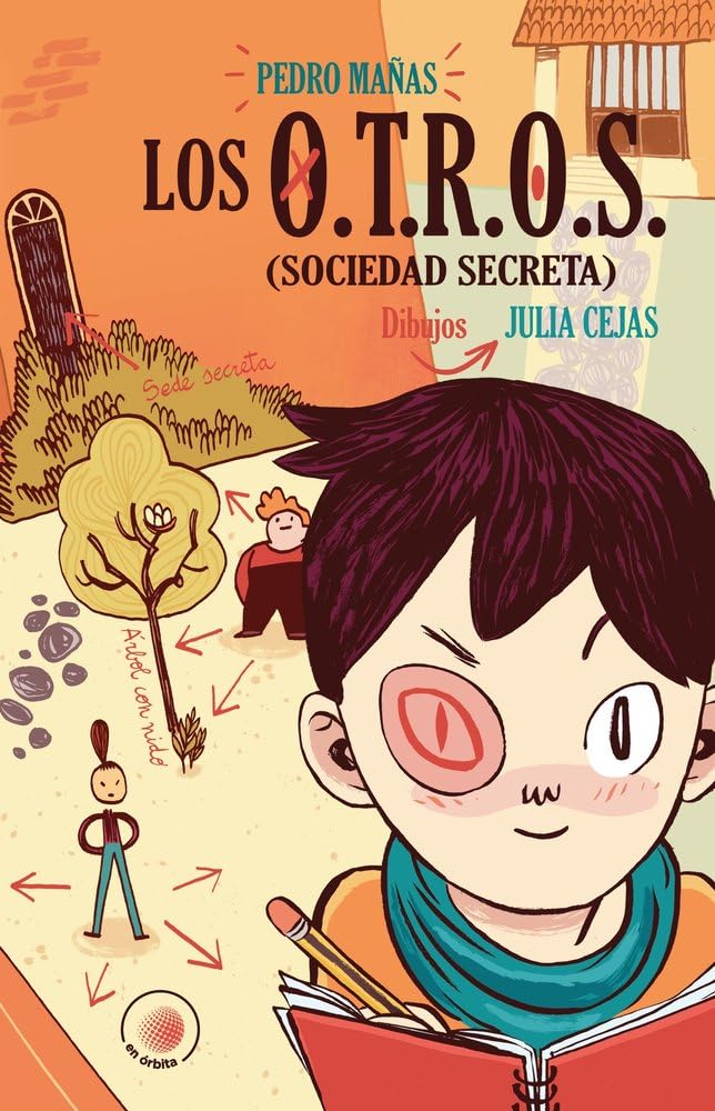 Libro: Los O.t.r.o.s. (sociedad Secreta): 5 (En Órbita)