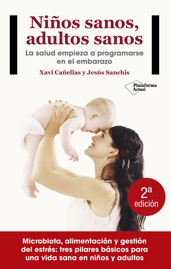 Libro: Niños sanos, adultos sanos (Spanish Edition)