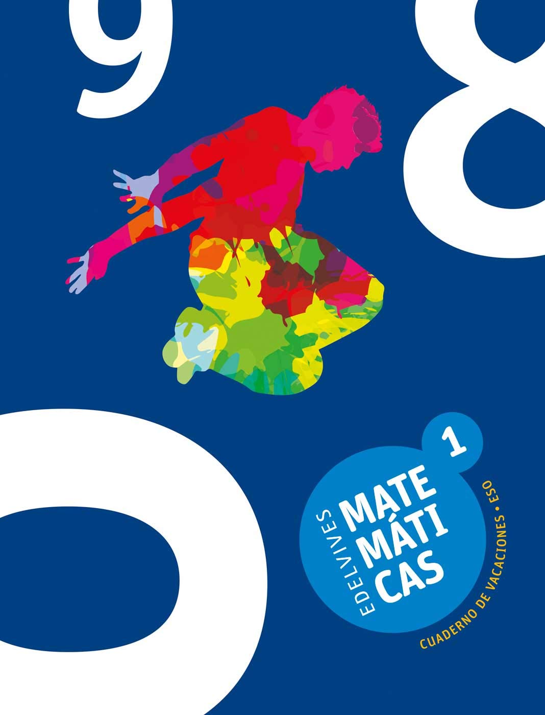 Libro: Cuaderno de Vacaciones Matemáticas 1.º ESO