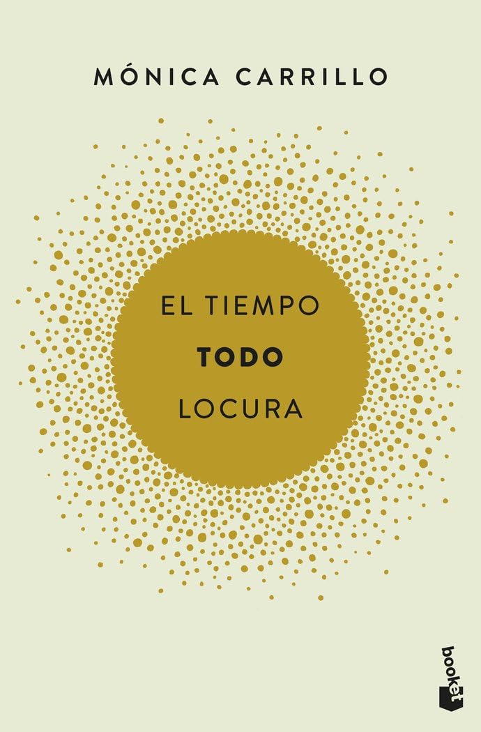 Libro: El tiempo. Todo. Locura
