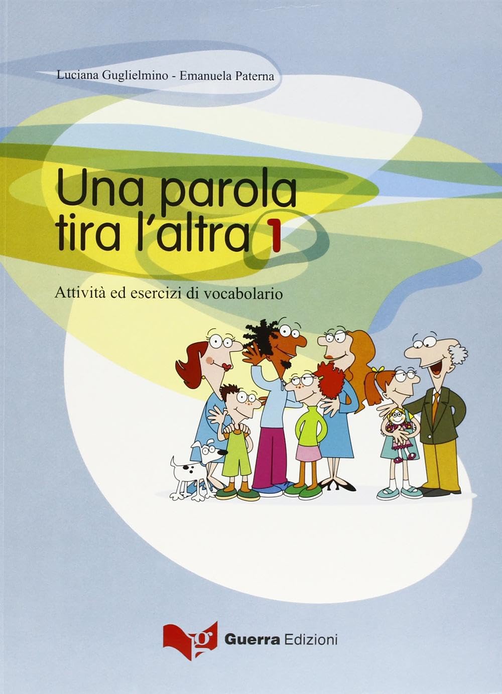 Libro: Una parola tira l'altra