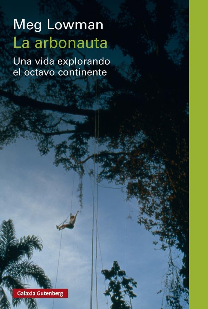 Libro: La arbonauta: Una vida explorando el octavo continente (Ensayo)
