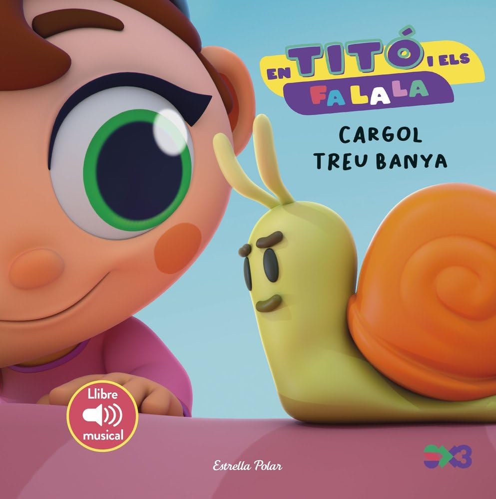 Libro: En Titó i els Fa la la. Cargol treu banya (Les excursions d'en Titó)