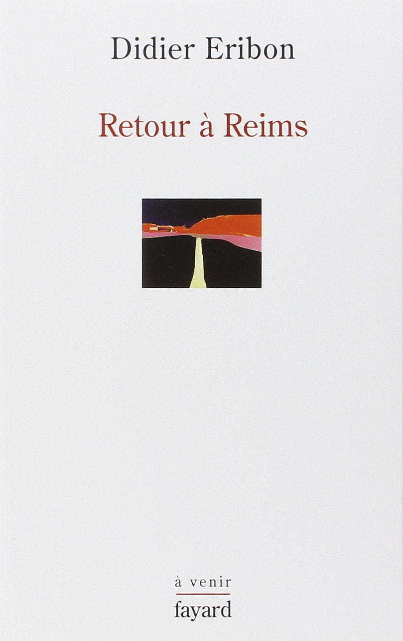 Libro: Retour à Reims: Une théorie du sujet