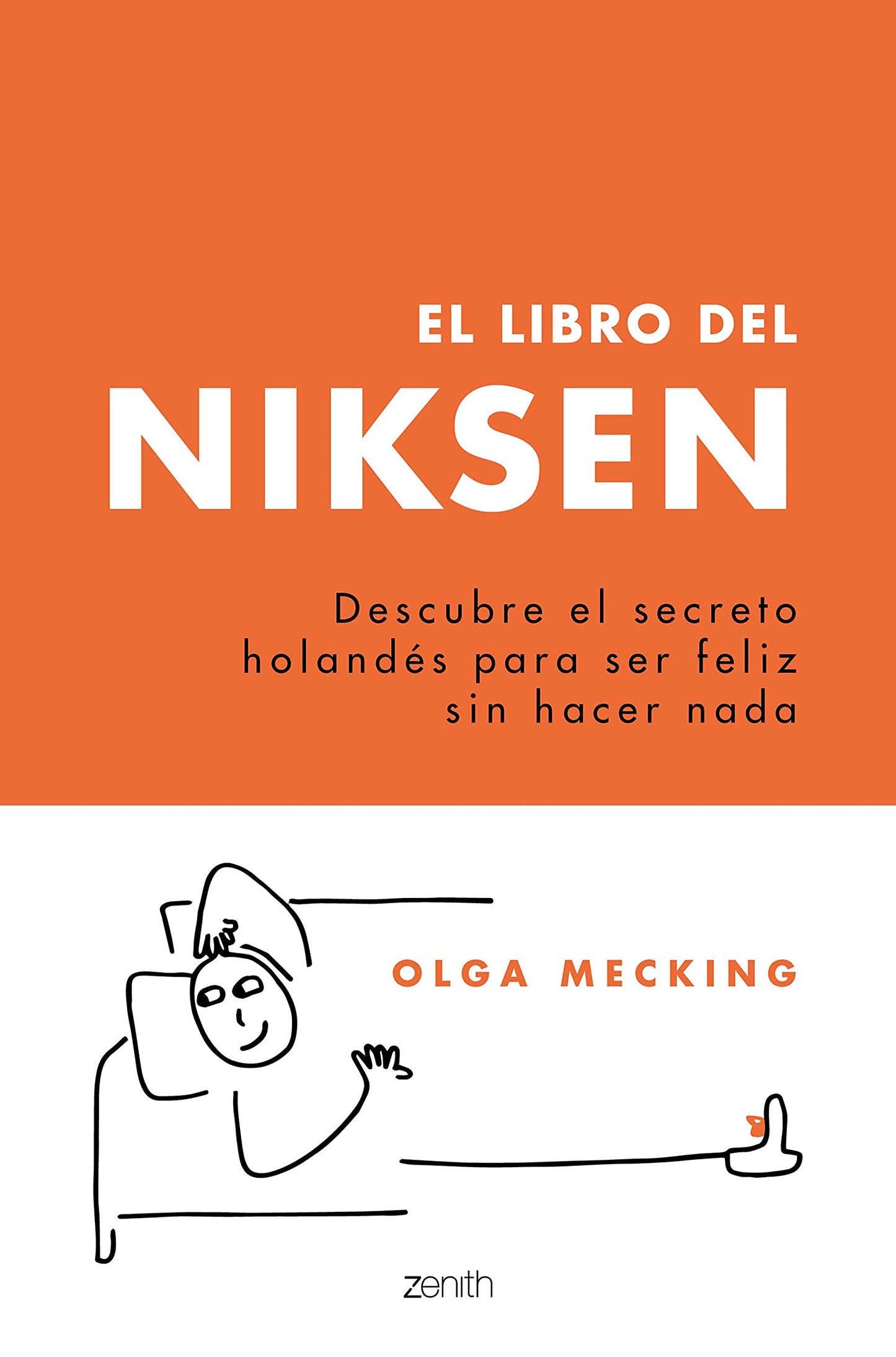 Libro: El libro del Niksen: Descubre el secreto holandés para ser feliz sin hacer nada (Autoayuda y superación)