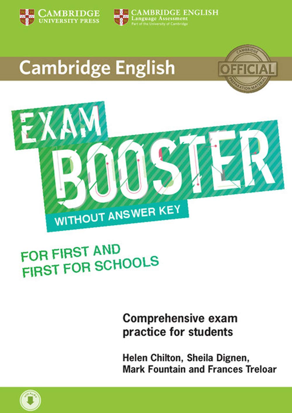 Cambridge English Exam Booster for First and First for Schools without Answer Key with Audio: Comprehensive Exam Practice for Students (SIN COLECCION)