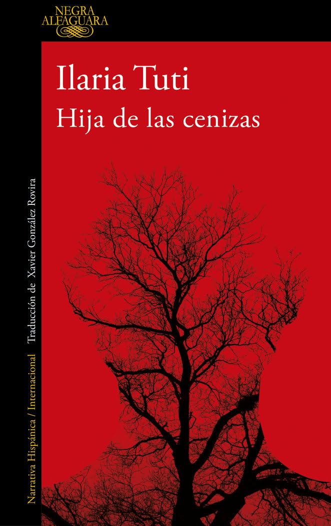 Libro: Hija de las cenizas (Alfaguara Negra)