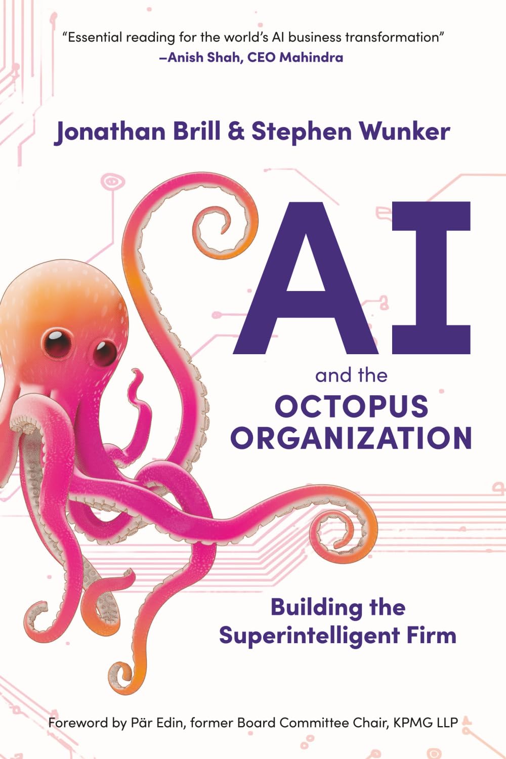 Libro: AI and the Octopus Organization: Building the Superintelligent Firm