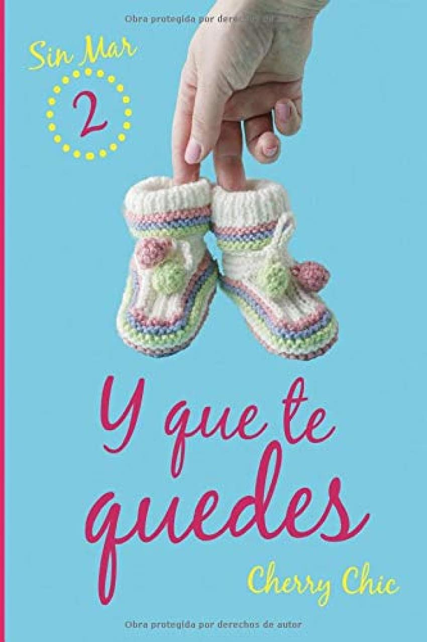 Libro: Y que te quedes: Volume 2 (Sin Mar)