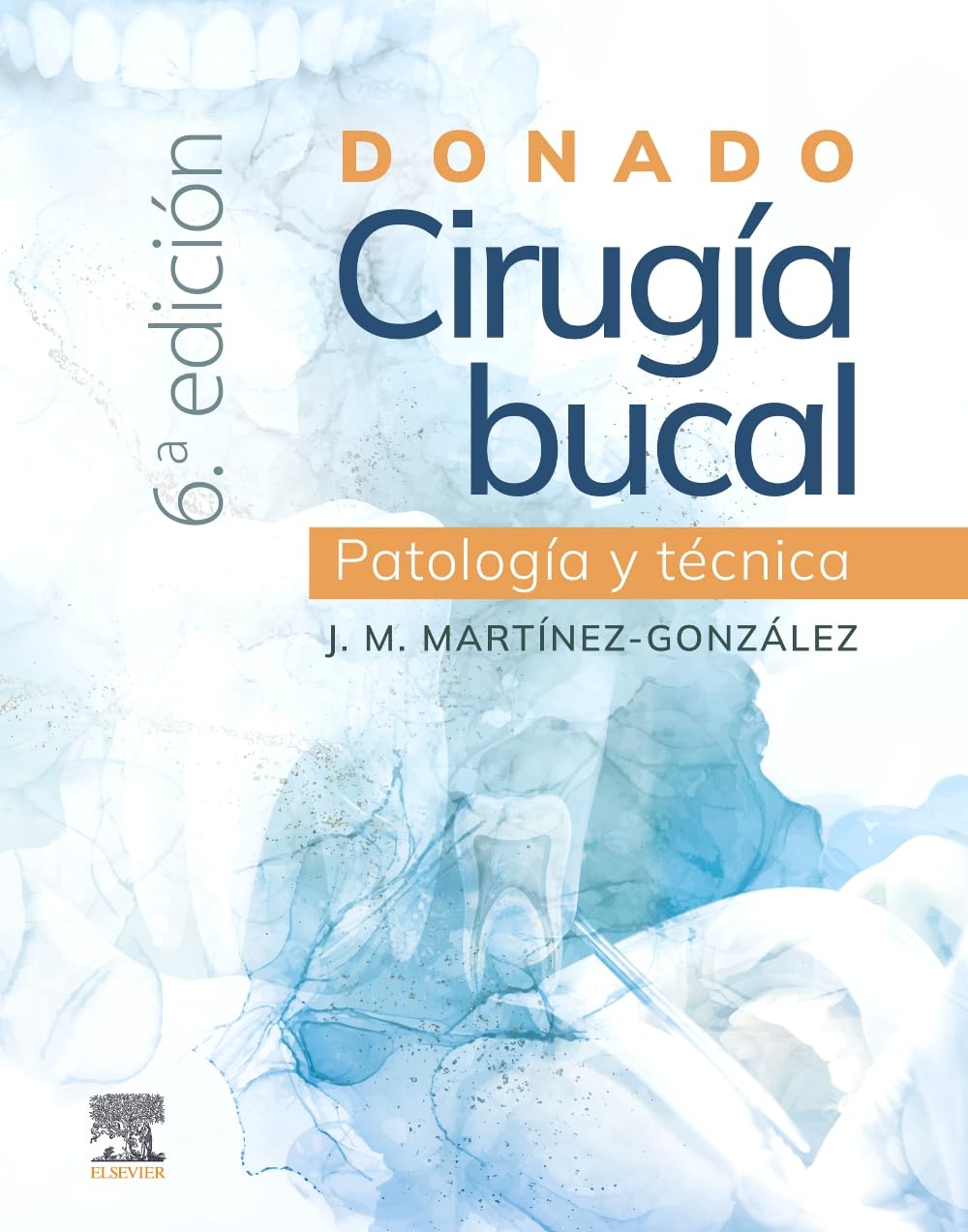 Libro: Donado. Cirugía bucal: patología y técnica: Patología y técnica