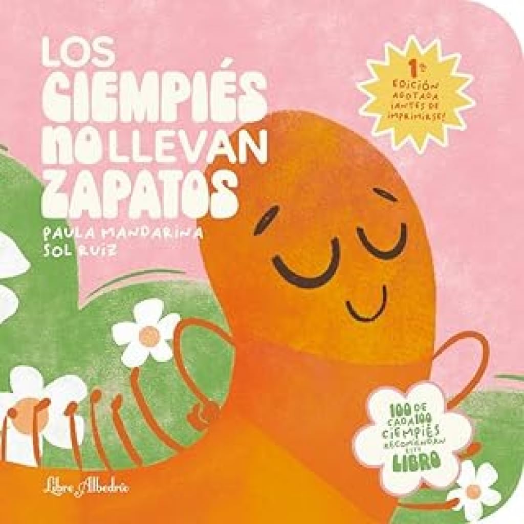 Libro: Los ciempiés no llevan zapatos (LIBRE ALBEDRIO)