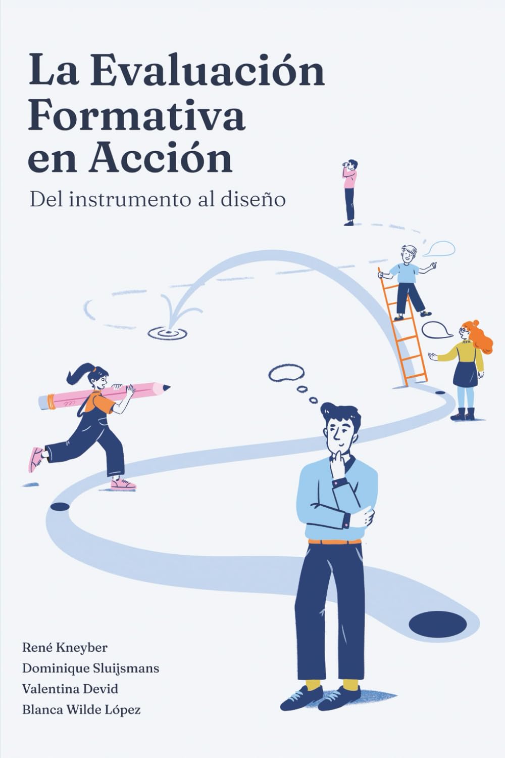 Libro: La evaluación formativa en acción: Del instrumento al diseño