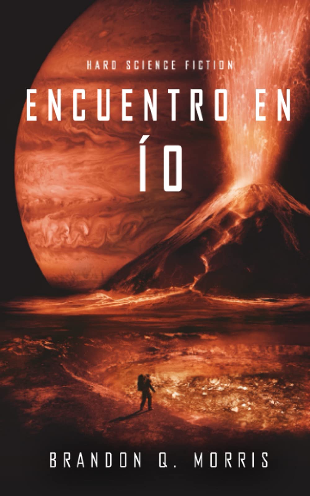 Libro: Encuentro en Ío: Hard Science Fiction (Luna Helada)