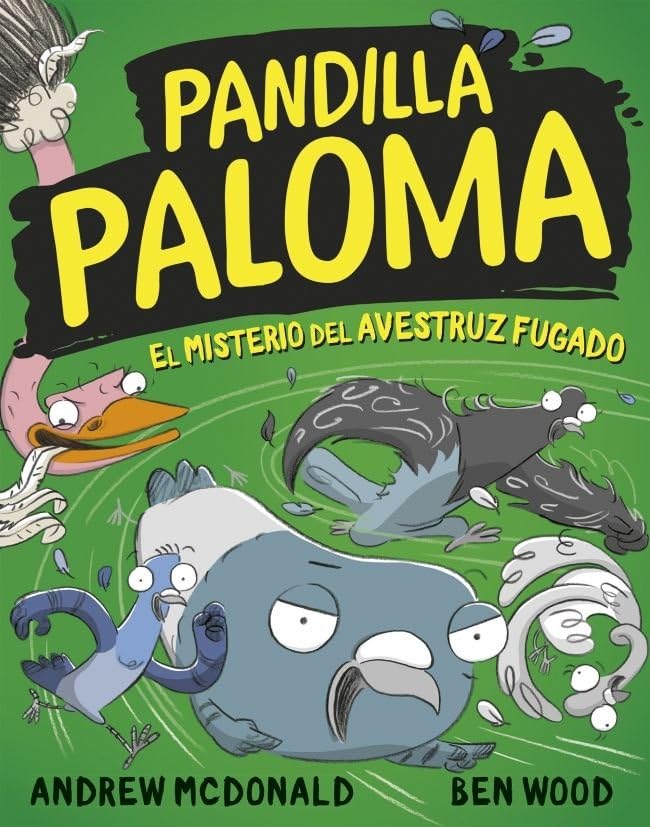 Libro: Pandilla Paloma 2 - El misterio del avestruz fugado