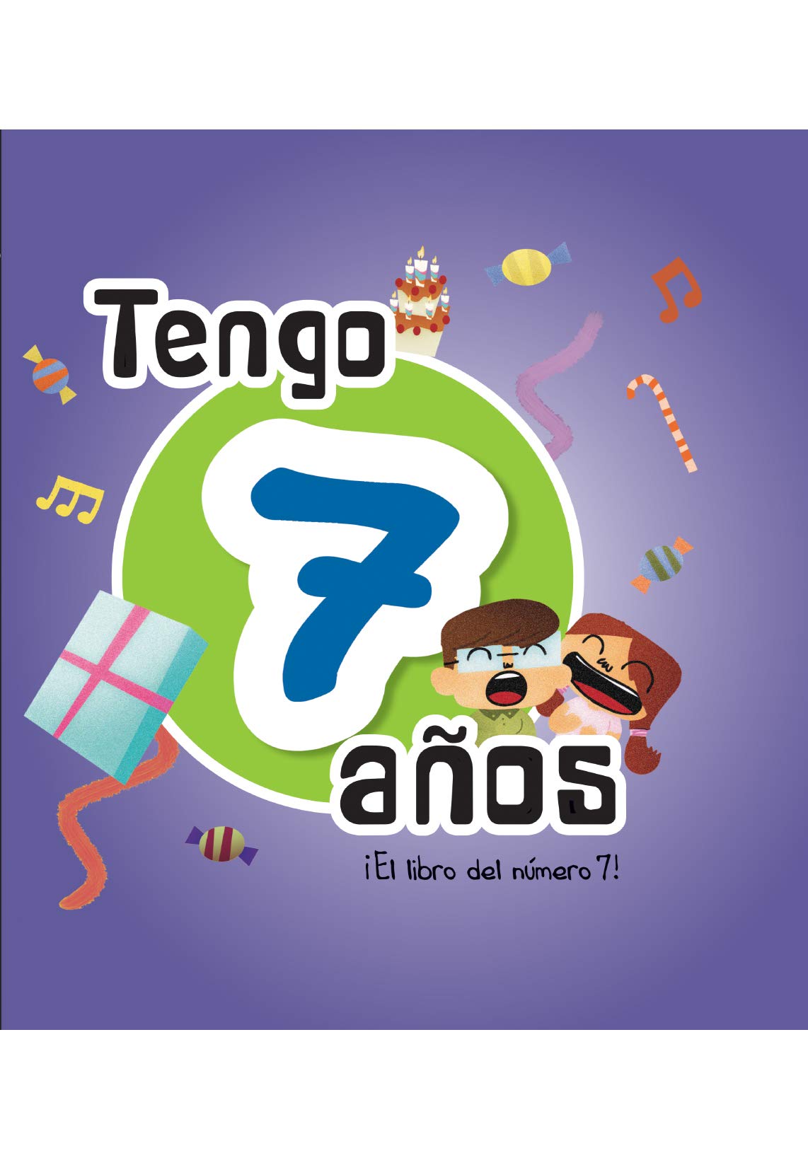 Libro: Tengo 7 años: El libro del número 7 (Mi cumpleaños)