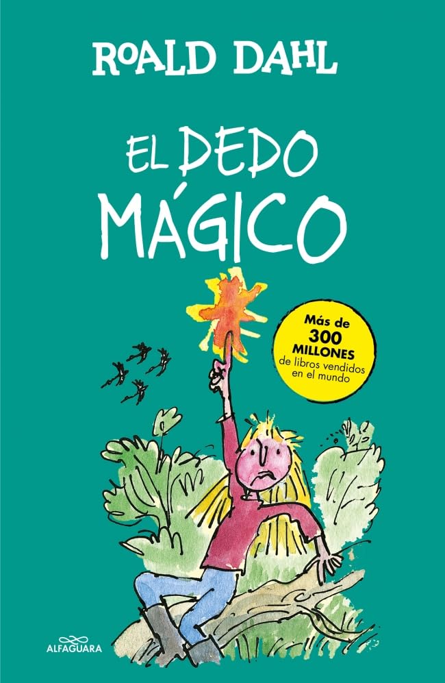 Libro: El dedo mágico (Colección Alfaguara Clásicos)