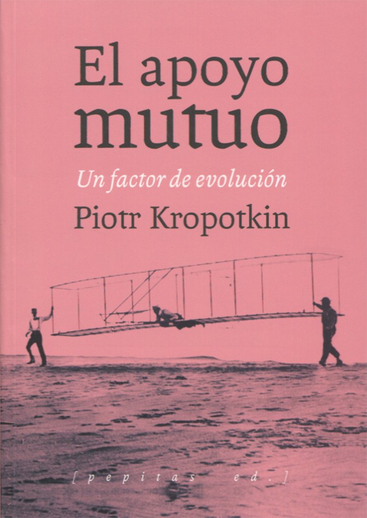 Libro: El apoyo mutuo: Un factor de evolución (FONDO)