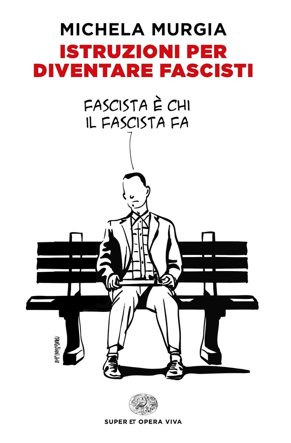 Libro: Istruzioni per diventare fascisti (Opera viva)