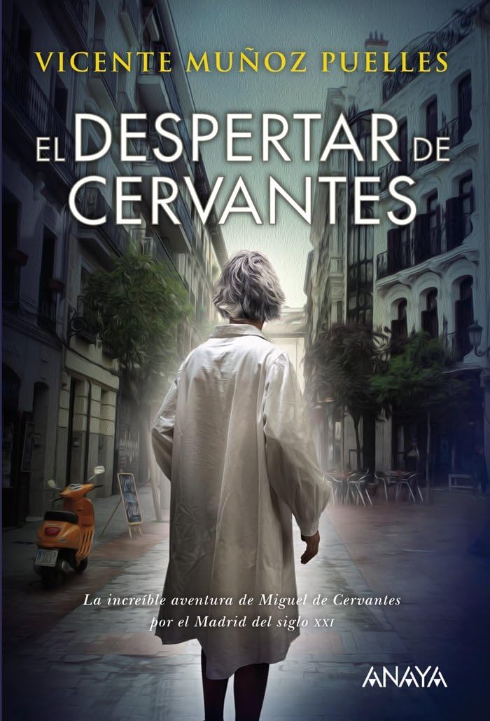Libro: El despertar de Cervantes (LITERATURA JUVENIL - Narrativa juvenil)