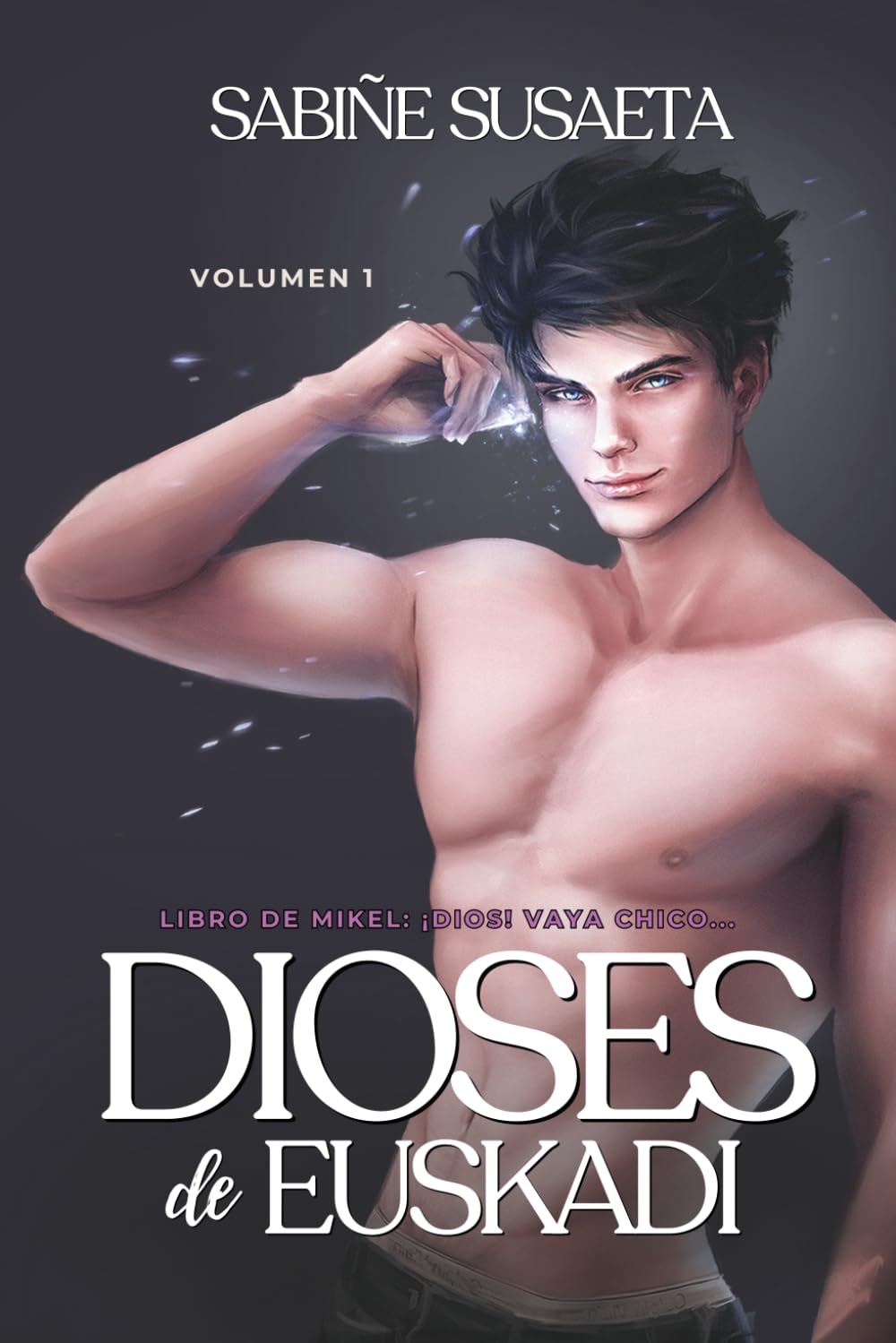Libro: ¡Dios! Vaya chico: Volumen 1 (Dioses de Euskadi)