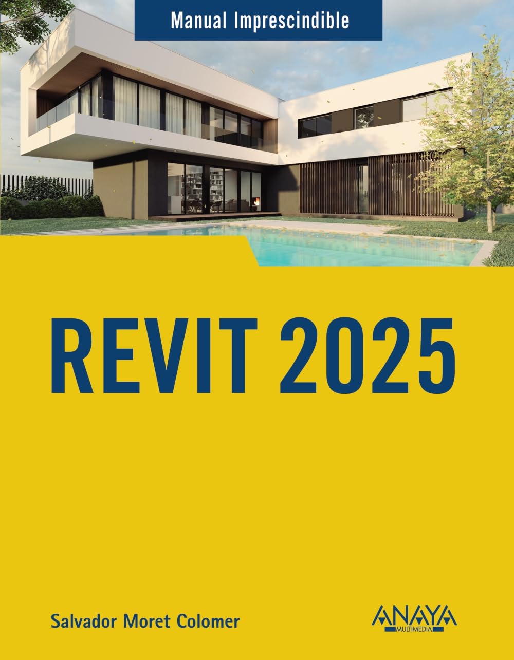 Libro: Revit 2025 (MANUALES IMPRESCINDIBLES)