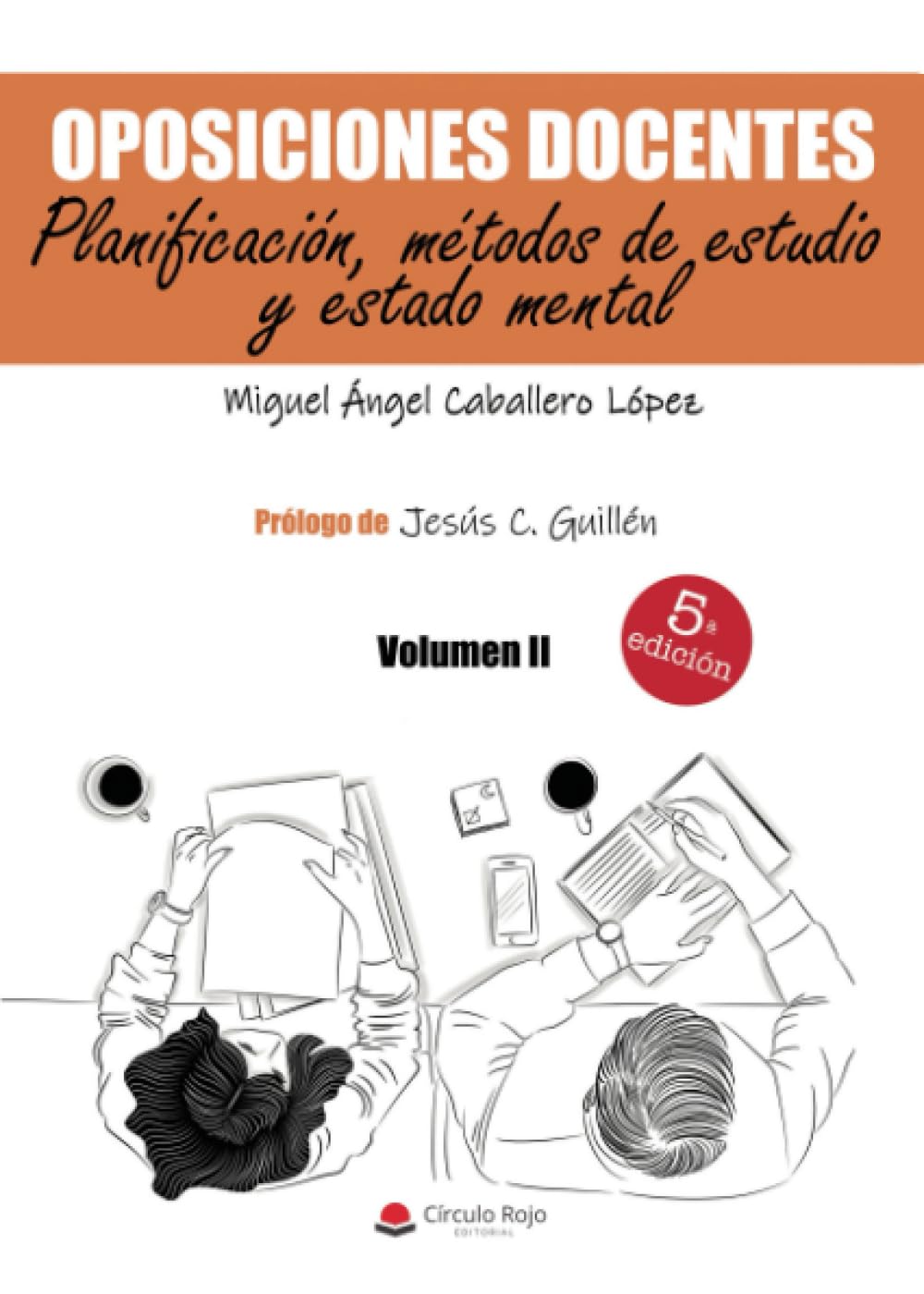 Libro: Oposiciones docentes. Volumen II. Planificación, métodos de estudio y estado mental (Spanish Edition)