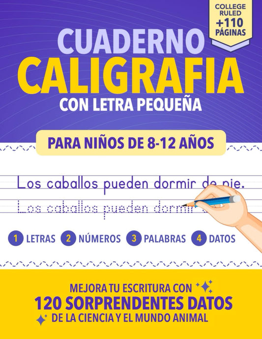 Cuaderno de Caligrafía para Niños de 8 - 12 años: Mejora tu escritura con sorprendentes datos de la ciencia y el mundo animal | traza letras, palabras, números y oraciones