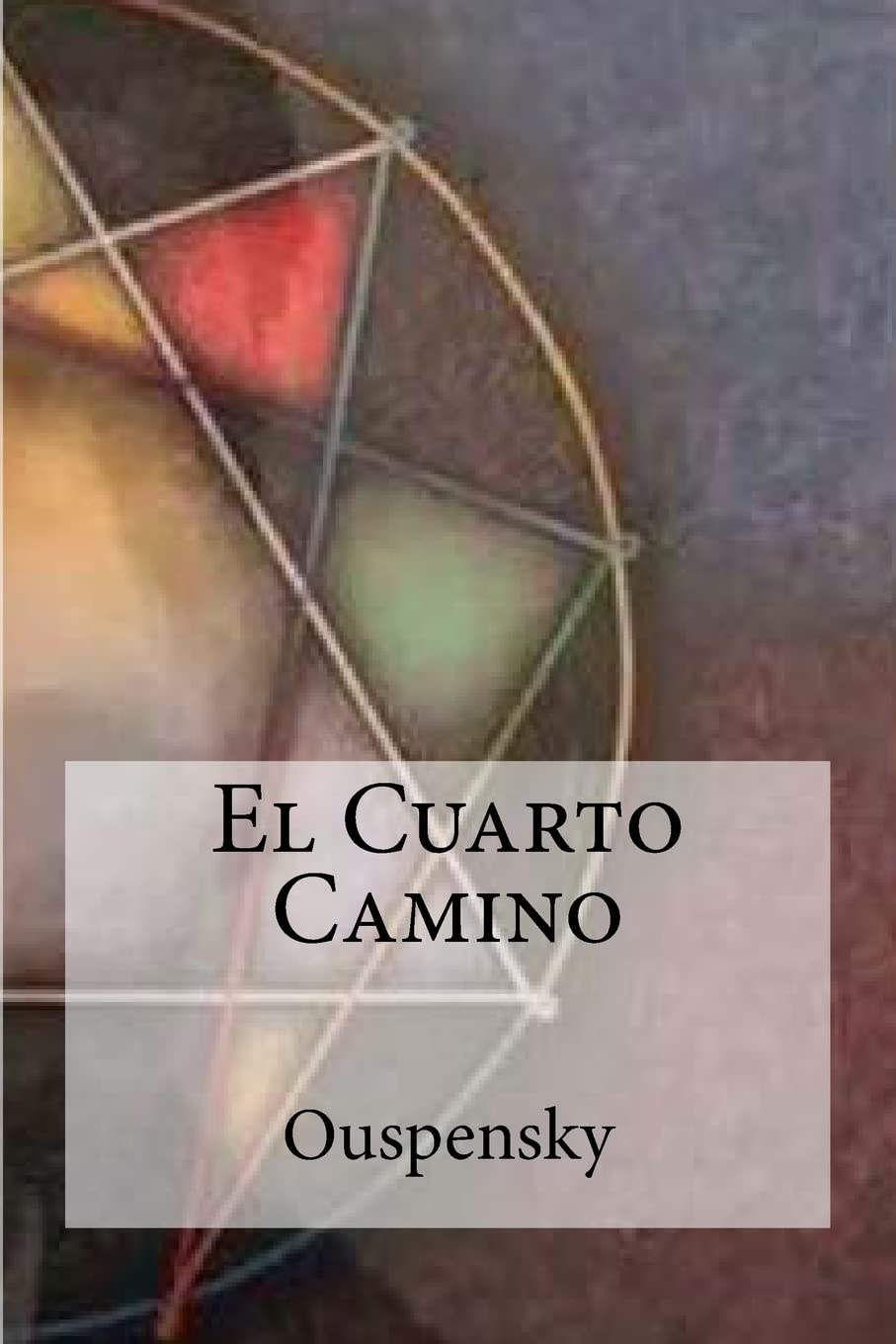Libro: El Cuarto Camino (Spanish Edition)