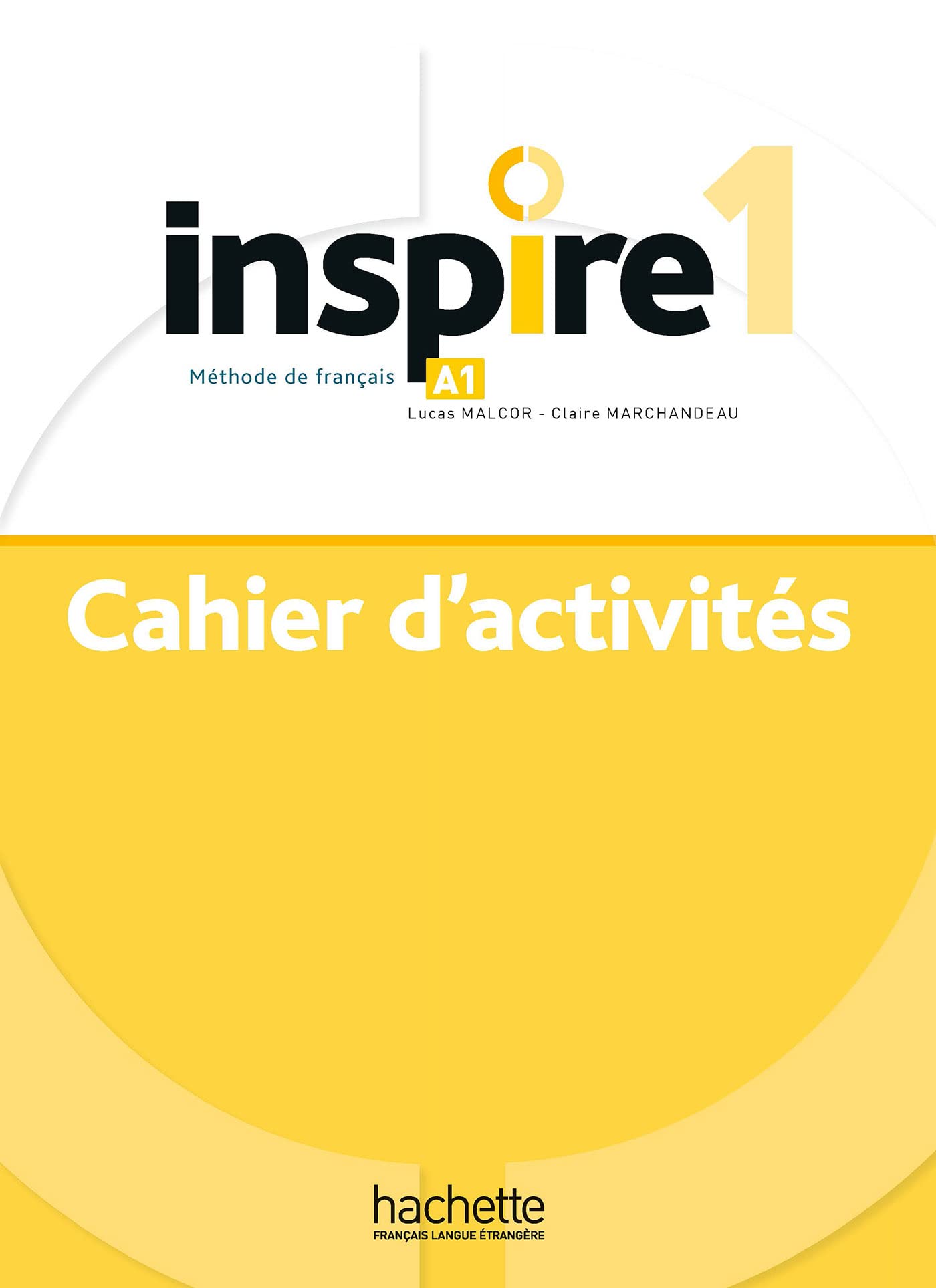 Libro: Inspire 1 - Cahier d'activités (A1)
