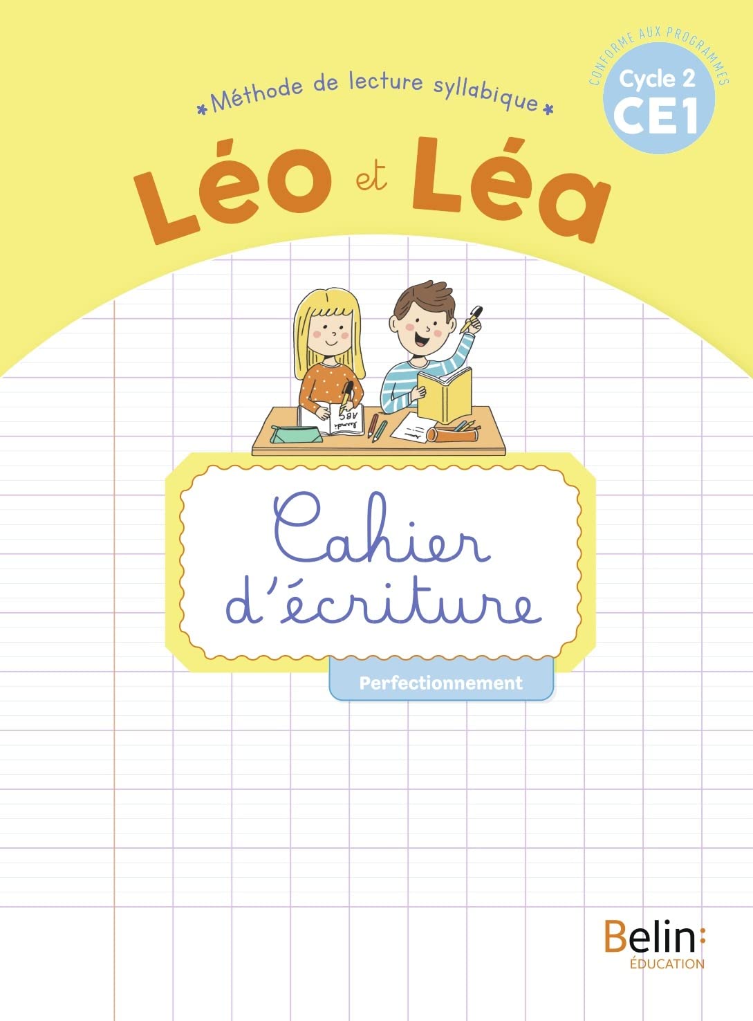 Libro: LEO ET LEA 2019 – Cahier d'écriture CE1: Perfectionnement