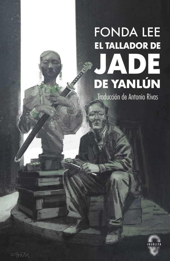 Libro: El tallador de jade de Yanlún: 30 (Insólita)