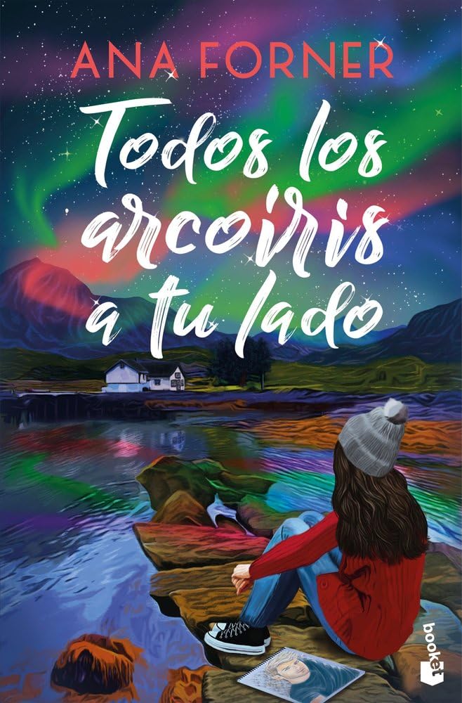 Libro: Todos los arcoíris a tu lado (Romántica)