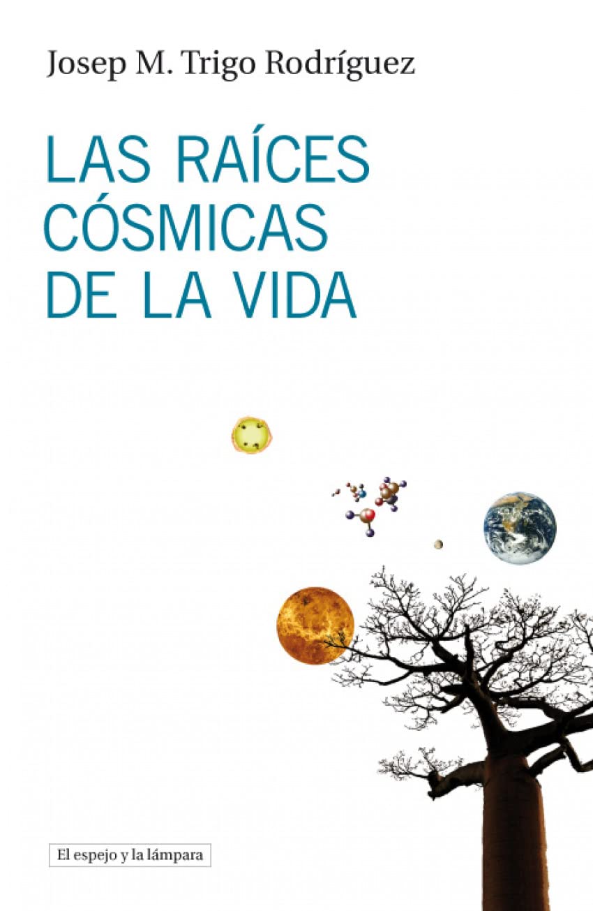 Libro: Las raíces cósmicas de la vida
