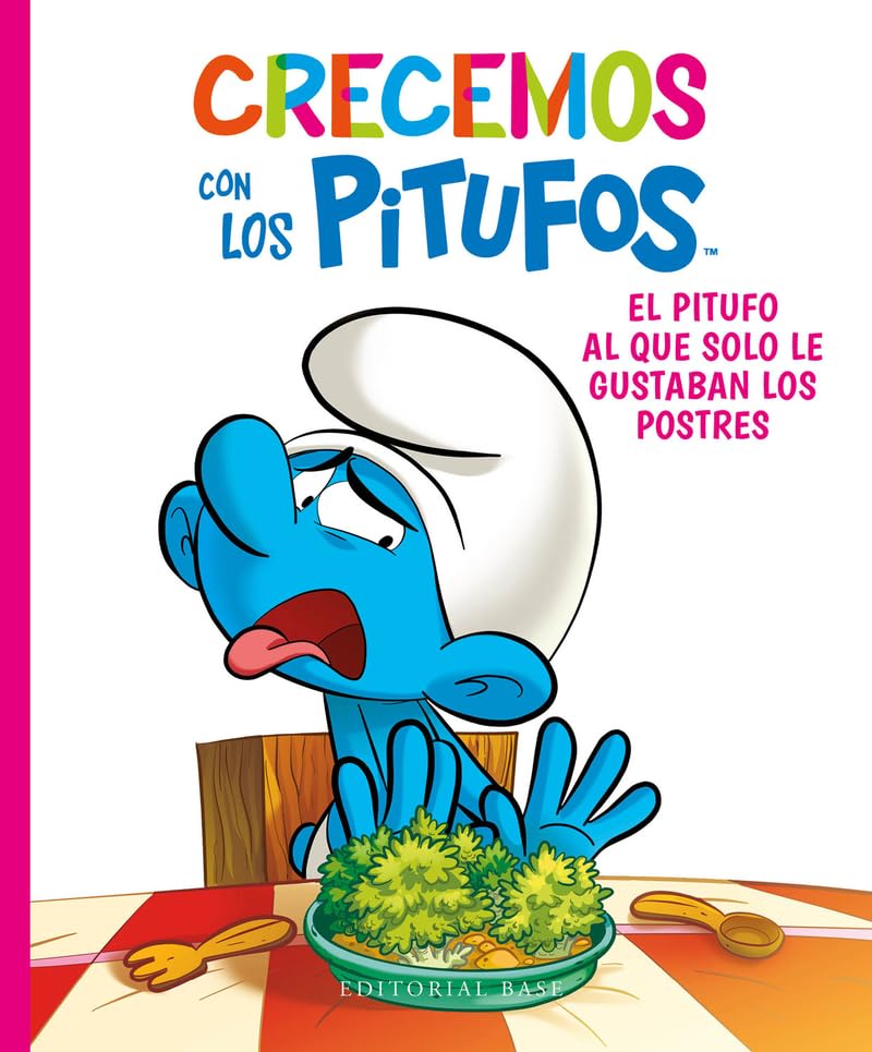 Libro: Crecemos con los Pitufos 3. El Pitufo al que solo le gustaban los postres